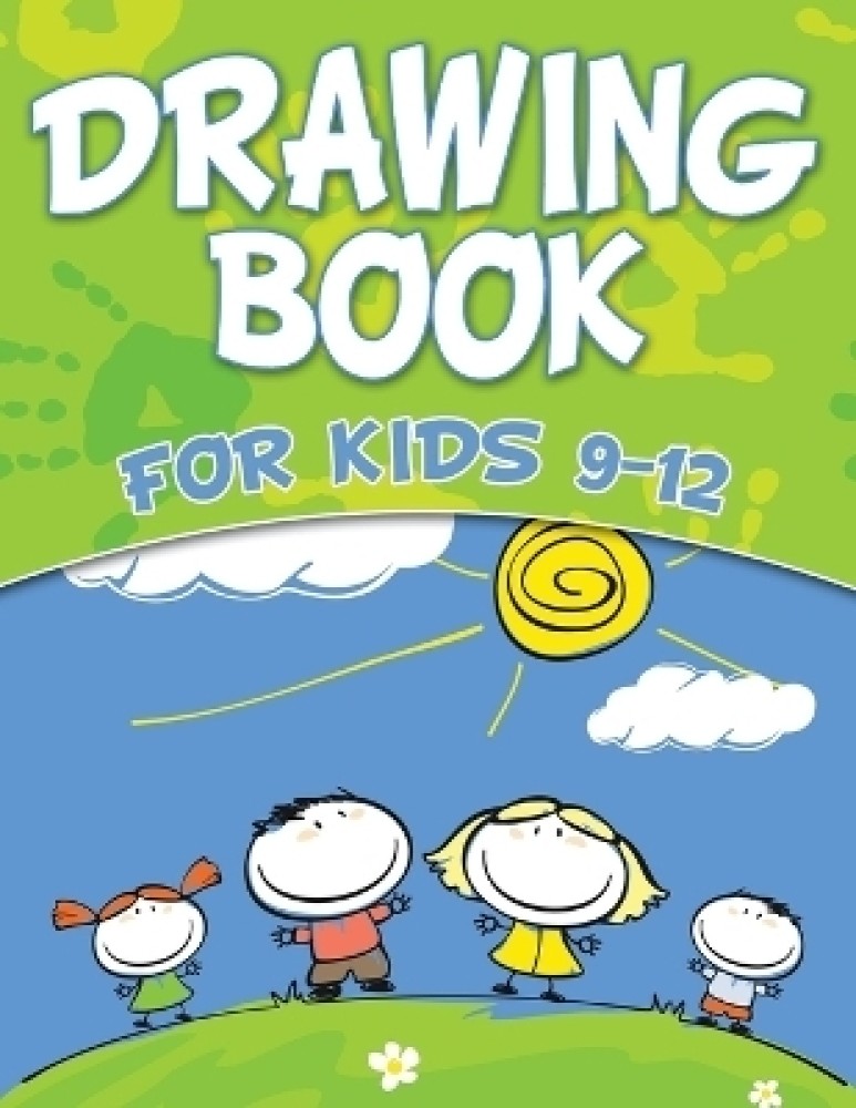 Buy Drawing Book For Kids 9-12 by Speedy Publishing LLC at Low Price in  India