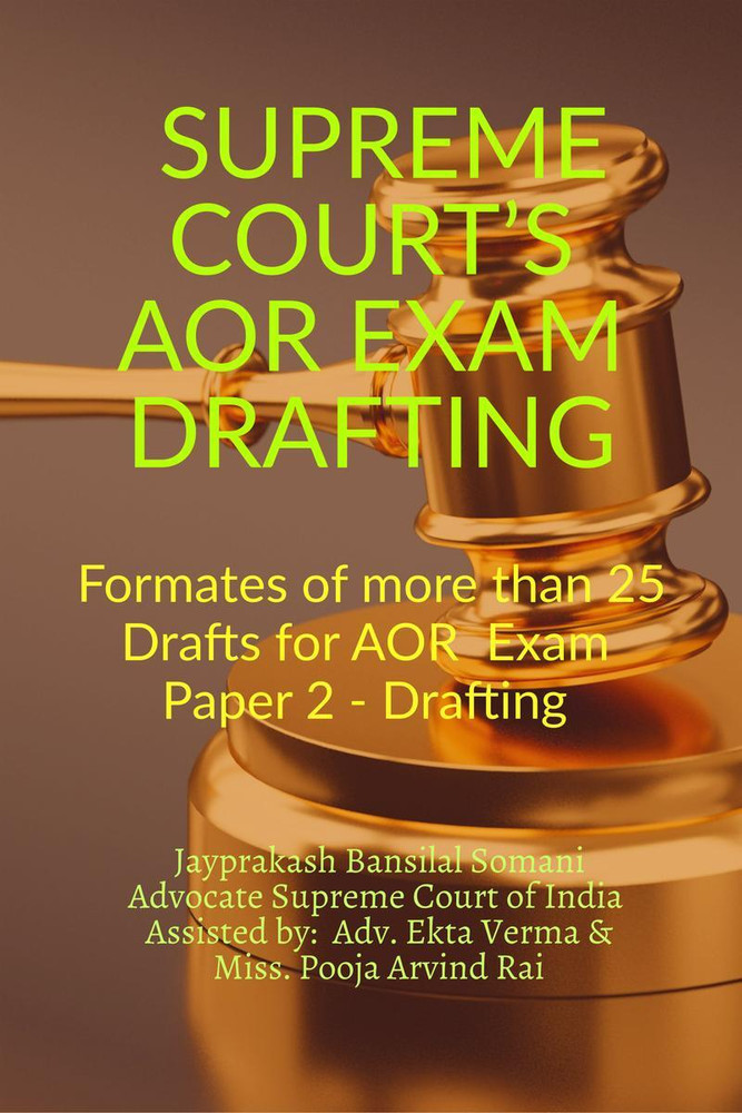 Buy SUPREME COURT S AOR EXAM DRAFTING by Jayprakash