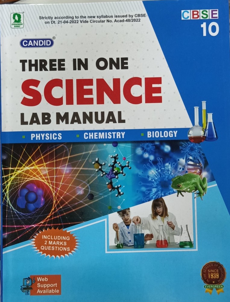 CANDID THREE IN ONE SCIENCE LAB MANUAL (PHYSICS, CHEMISTRY, BIOLOGY)  CLASS-10