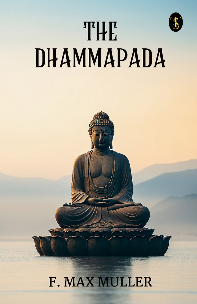 The Dhammapada: The Way of the Buddha, Compiled 12 Volumes