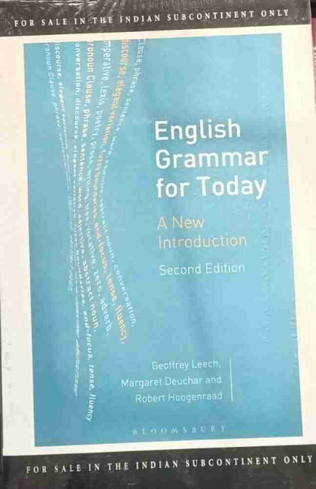 ENGLISH GRAMMAR FOR TODAY : A NEW INTRODUCTION: Buy ENGLISH GRAMMAR FOR  TODAY : A NEW INTRODUCTION by GEOFFREY LEECH., MARGARET DEUCHAR, ROBERT