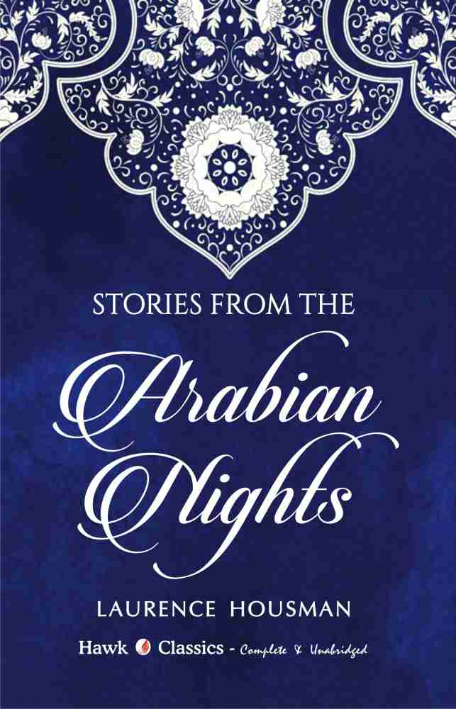Stories from the Arabian Nights: Buy Stories from the Arabian Nights by  Housman Laurence at Low Price in India | Flipkart.com