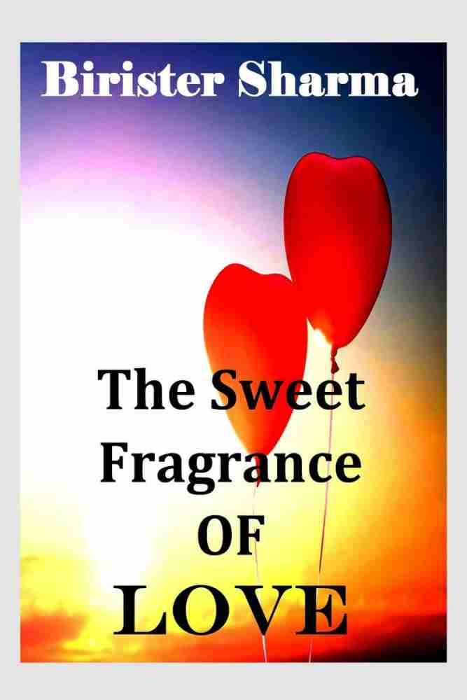 The fragrance of love new arrivals