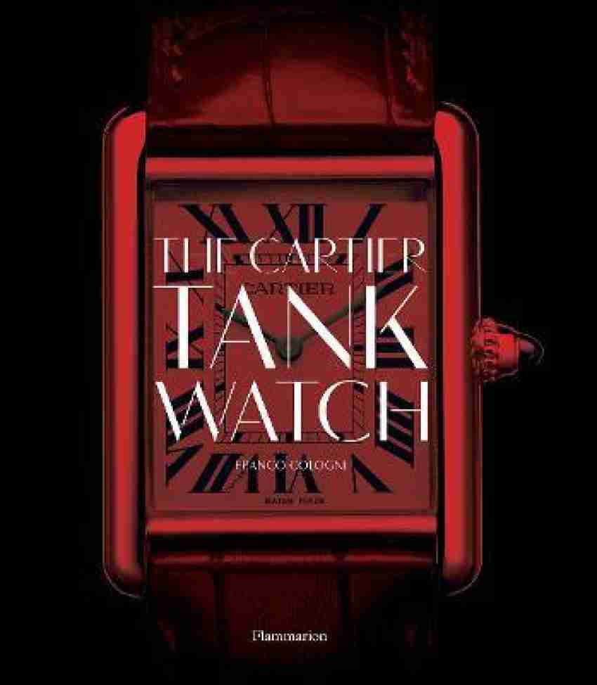 The Cartier Tank Watch Buy The Cartier Tank Watch by Cologni