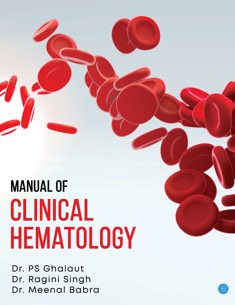 Manual of Clinical Hematology: Buy Manual of Clinical Hematology