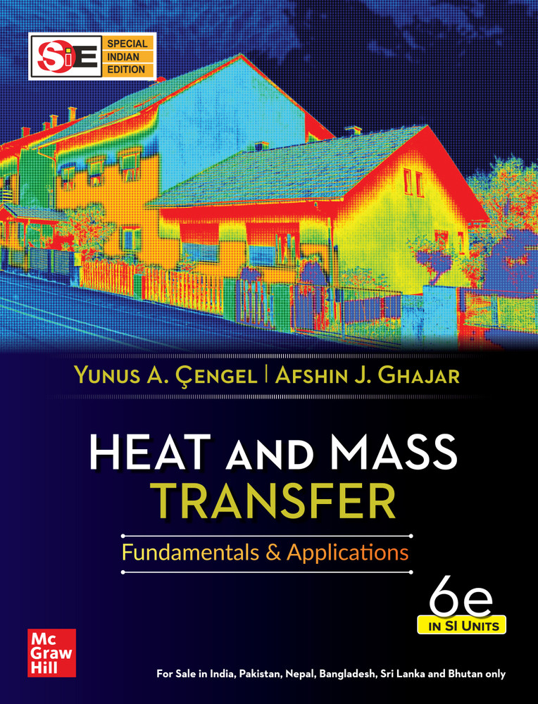 Heat and Mass Transfer - Fundamentals and Applications