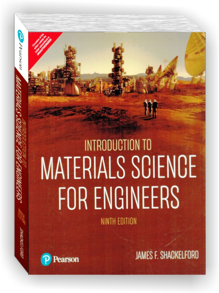 Introduction to MATERIALS SCIENCE FOR ENGINEERS 9e: Buy Introduction to  MATERIALS SCIENCE FOR ENGINEERS 9e by JAMES F. SHACKELFORD at Low Price in  India