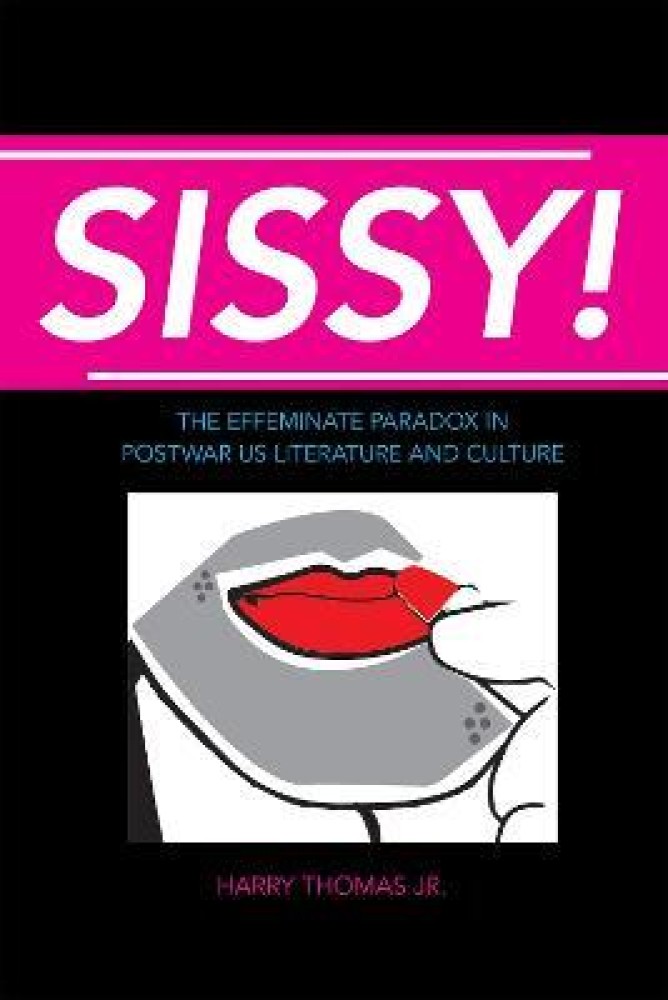 Sissy!: Buy Sissy! by Thomas Harry at Low Price in India