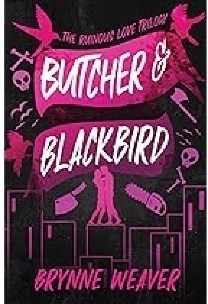 Butcher and Blackbird by Brynne Weaver, Hardcover