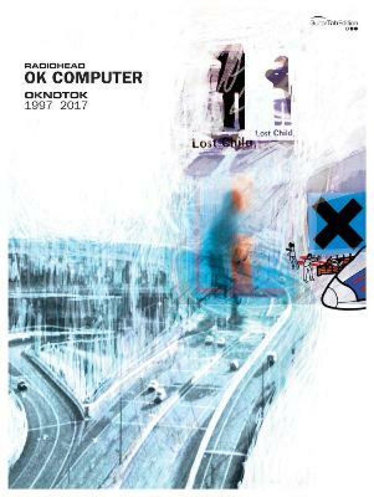 Radiohead - Radiohead: OK Compter OKNOTOK 1997 - 2017 (Indie