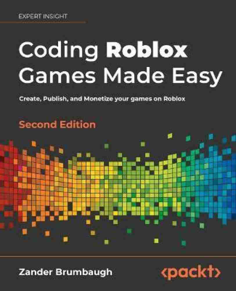 Coding Roblox Games Made Easy: Create, by Brumbaugh, Zander