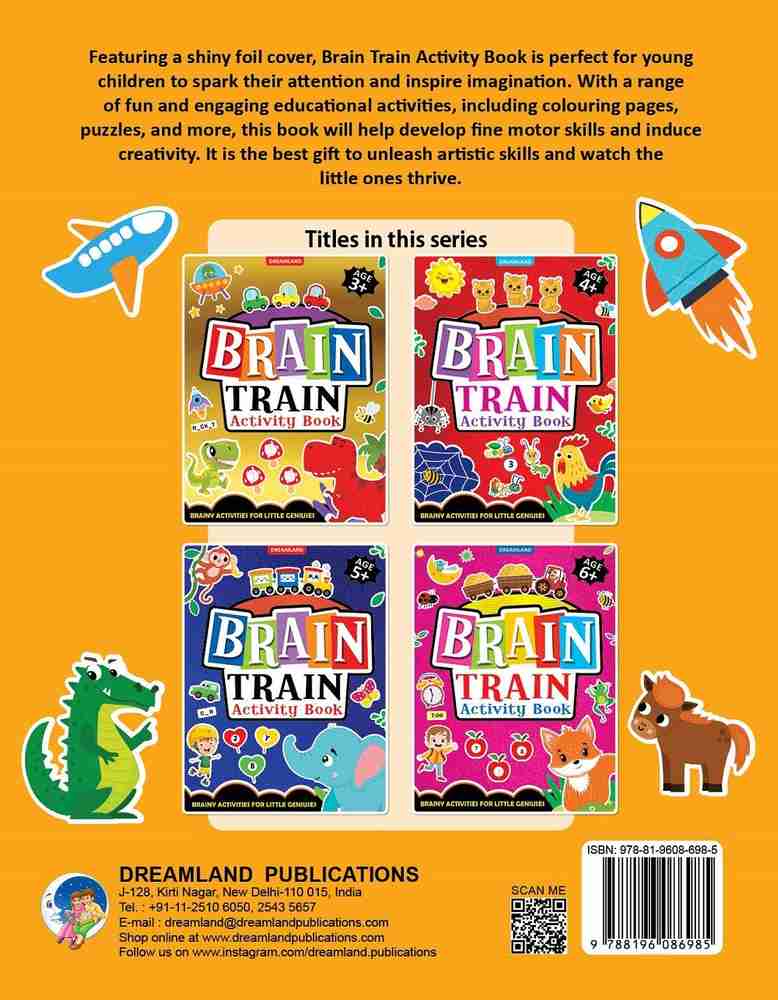 Brain Train Activity Book for Kids Age 3+ - With Colouring Pages, Mazes, Puzzles and Word searches Activities: Buy Brain Train Activity Book for Kids Age 3+ - With Colouring Pages, Mazes, Brain Train Activity Book for Kids Age 3+ - With Colouring Pages, Mazes, Puzzles and Word searches Activities: Buy Brain Train Activity Book for Kids Age 3+ - With Colouring Pages, Mazes,