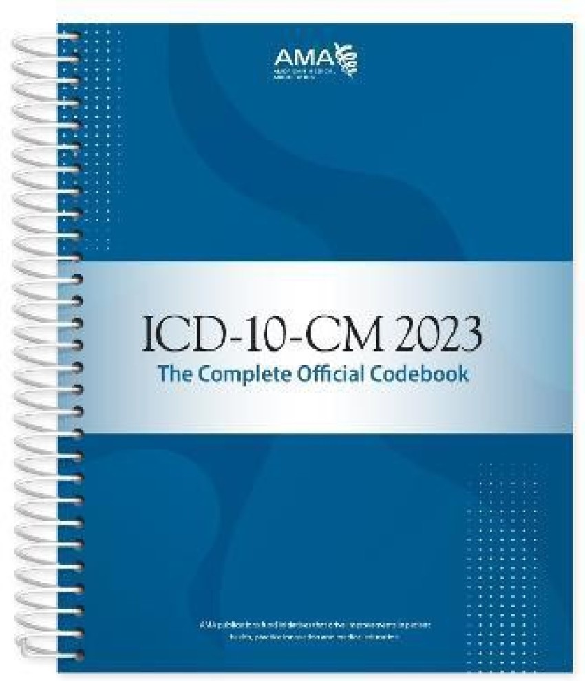 ICD-10-CM 2023: The Complete Official Codebook: Buy ICD-10-CM 2023 