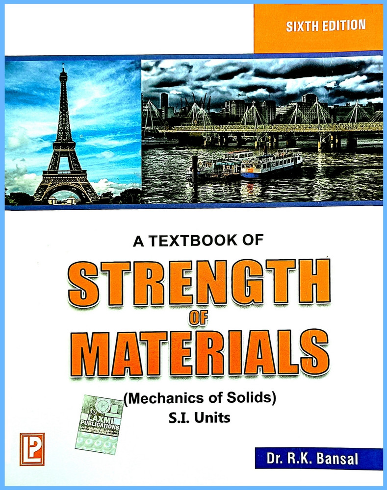 A Textbook of Strength of Materials - Mechanics of Solids (S.I. 