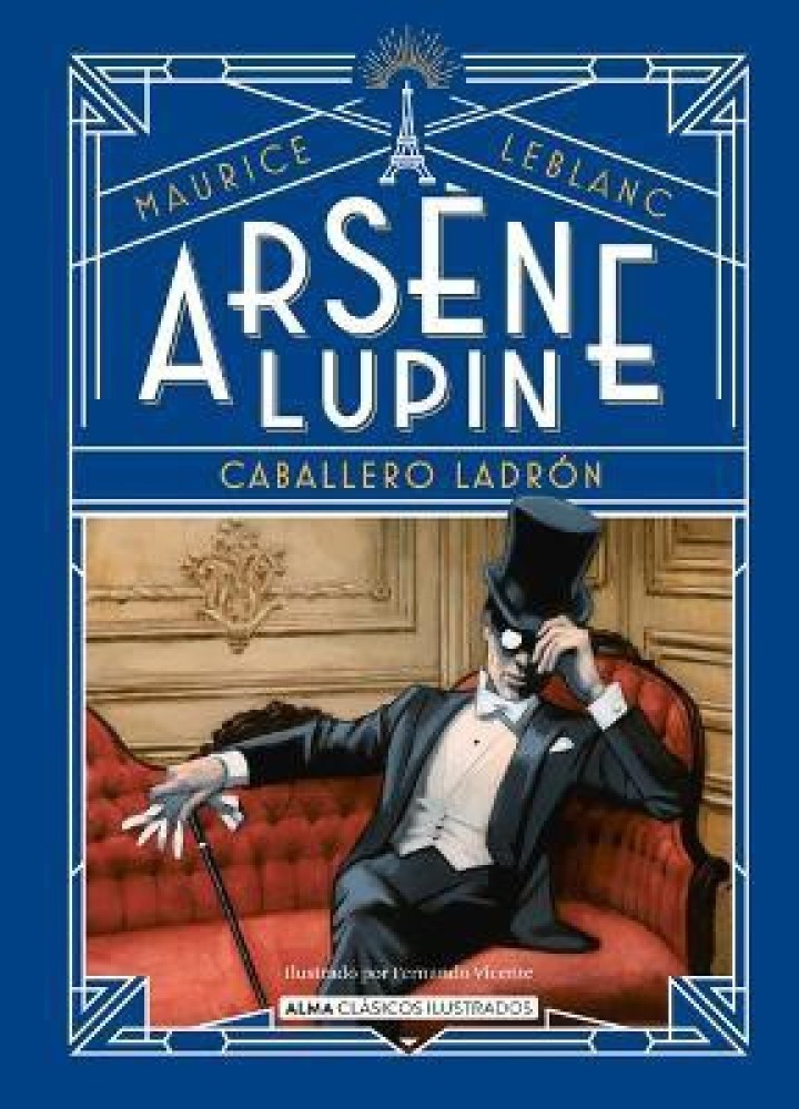 Arsene Lupin, Caballero Ladron: Buy Arsene Lupin, Caballero Ladron by Emile  LeBlanc Maurice Marie at Low Price in India 