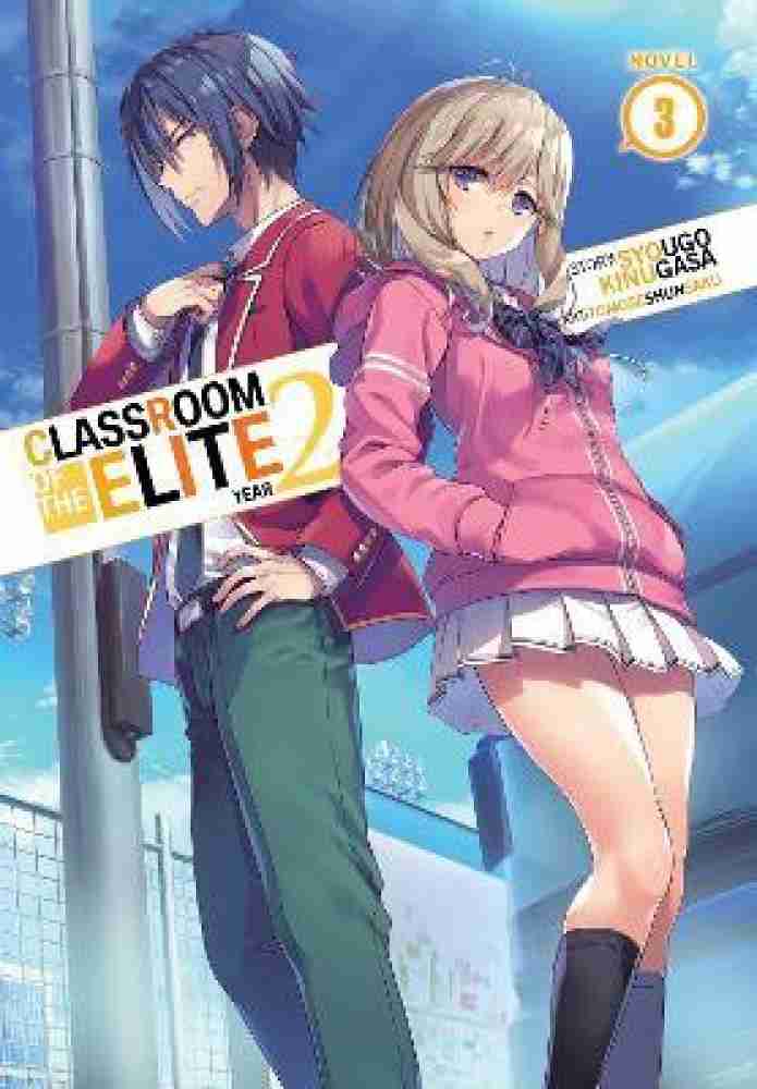 Classroom of the Elite: Year 2 (Light Novel) Vol. 6 (Paperback