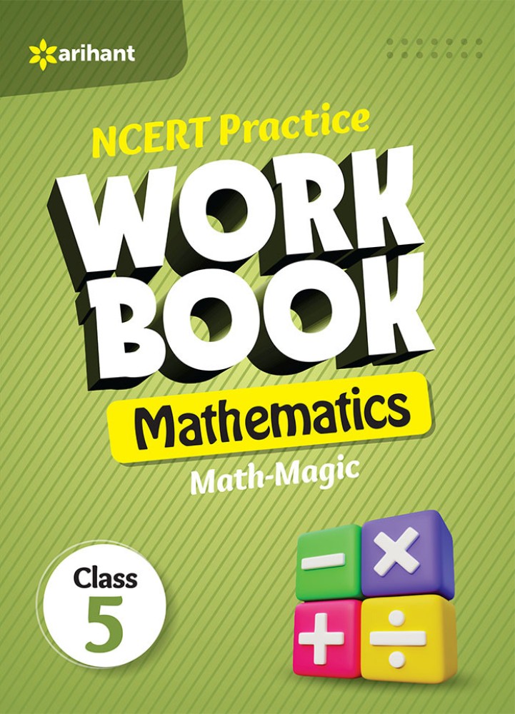 https://rukminim2.flixcart.com/image/850/1000/xif0q/book/s/y/8/ncert-practice-workbook-mathematics-math-magic-class-5th-original-imagmpmjrabvp2mz.jpeg?q=90