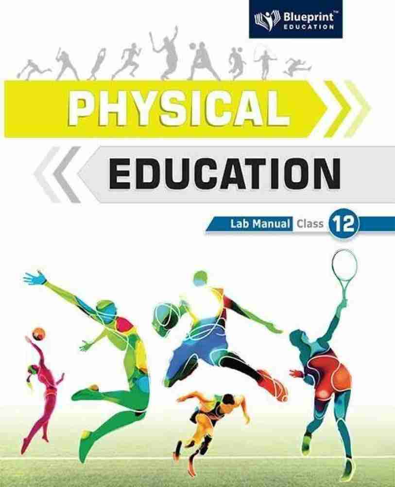 Physical Education Lab Manual Class XII Buy Physical Education