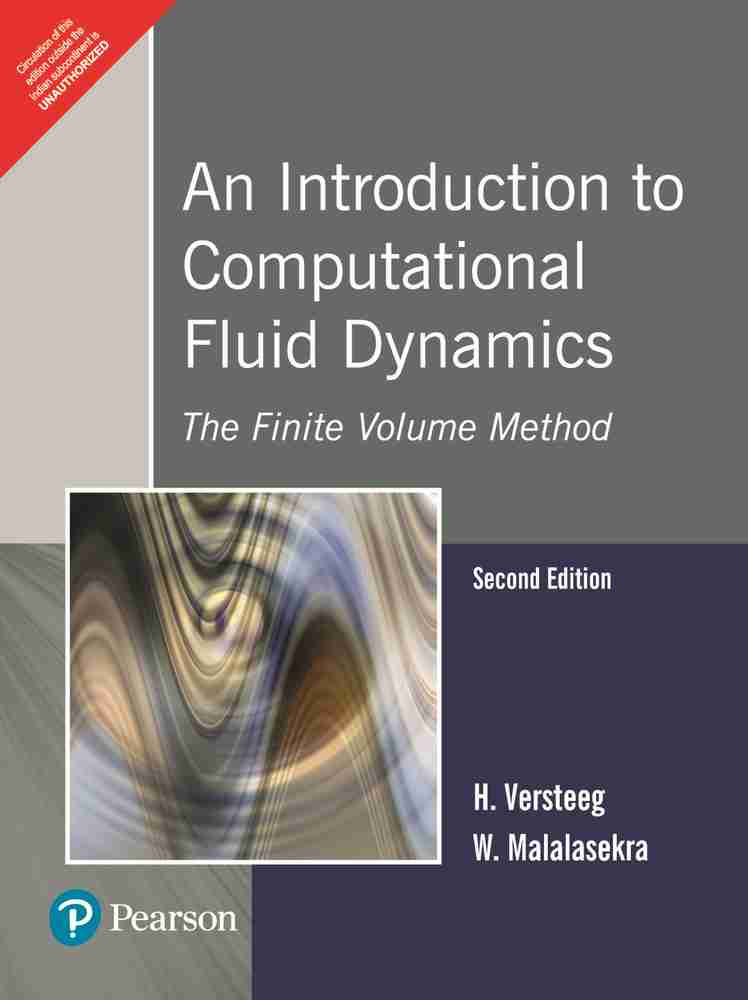 An Introduction to Computational Fluid Dynamics 2 Edition
