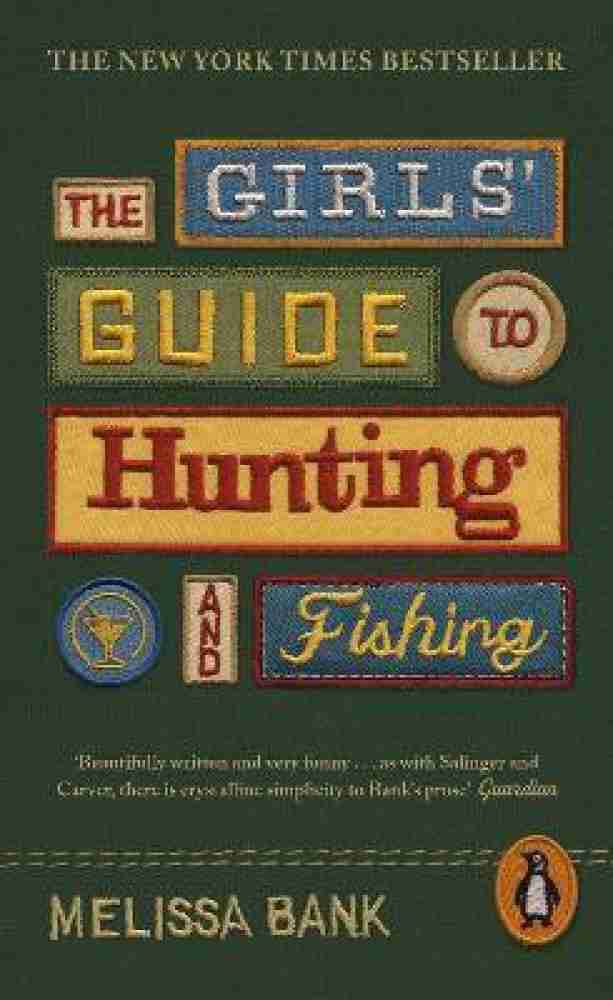 SIGNED The Girls' Guide to Hunting and Fishing by Melissa Bank (2020,  Paperback)