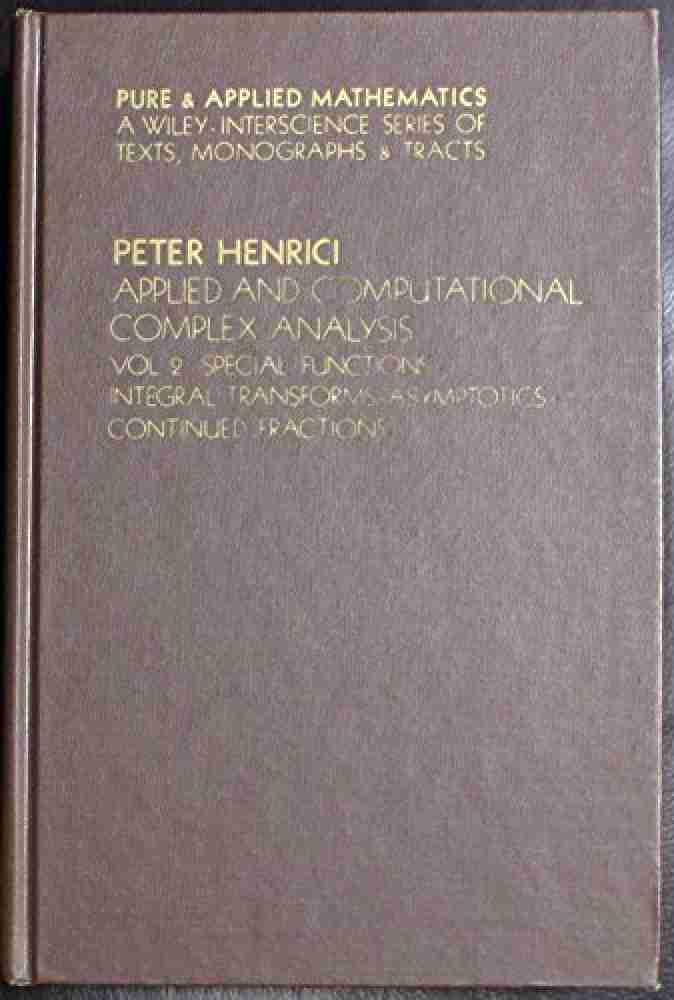 APPLIED AND COMPUTATIONAL COMPLEX ANALYSIS – VOL 2: Buy APPLIED AND  COMPUTATIONAL COMPLEX ANALYSIS – VOL 2 by PETER HENRICI at Low Price in  India | ...