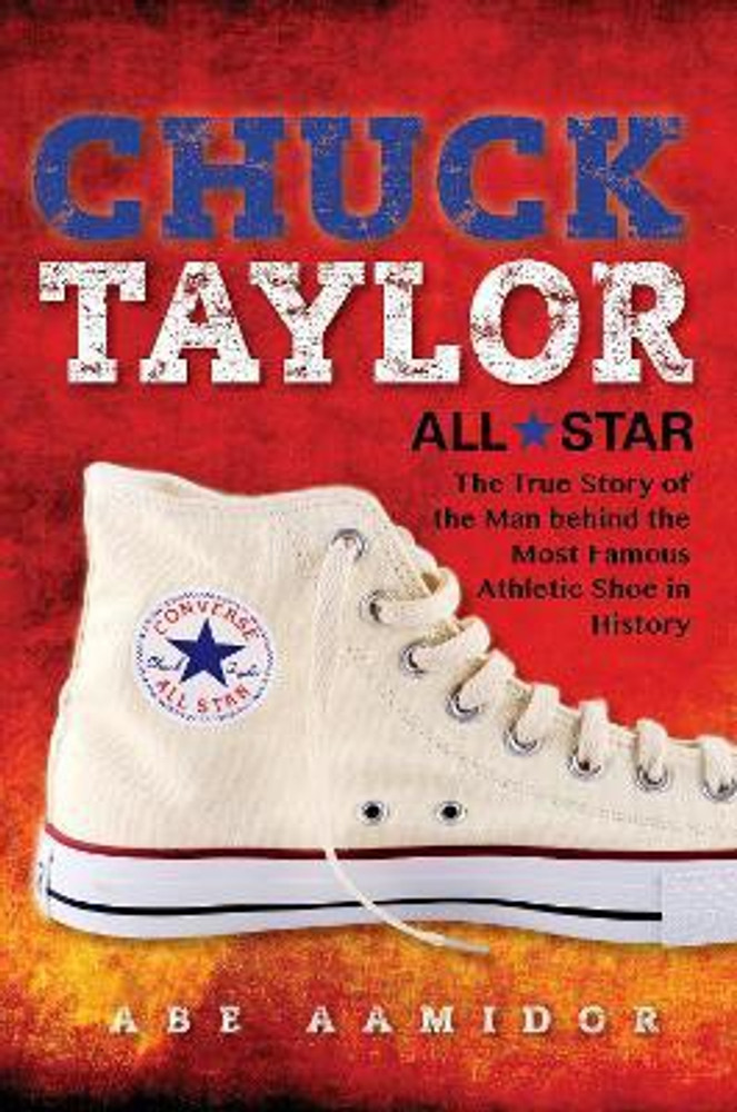 Buy Chuck Taylor All Star by Aamidor Abraham at Low Price in