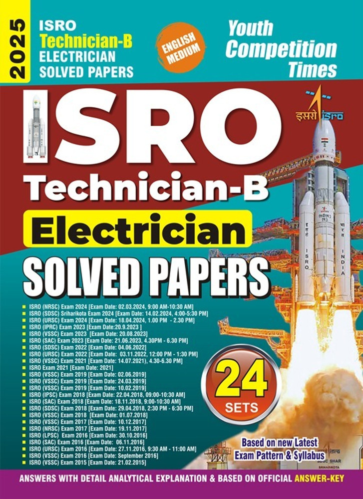 ISRO Technician-B Electrician (24 Sets) Solved Papers 2025: Buy 