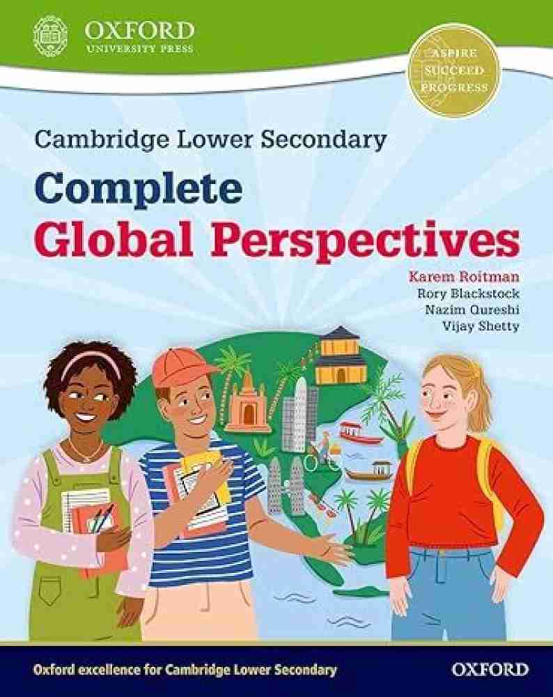 Cambridge Lower Secondary Complete Global Perspectives: Student Book: Buy  Cambridge Lower Secondary Complete Global Perspectives: Student Book by