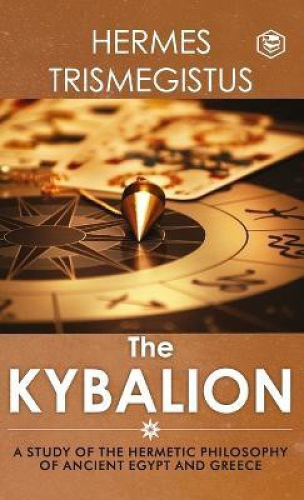 The Kybalion: Buy The Kybalion by Three Initiates at Low Price in India |  Flipkart.com