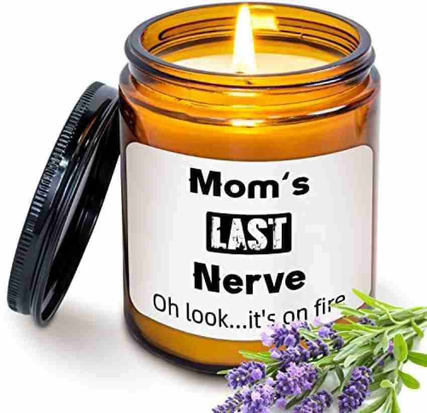 Mom's Last Nerve - Gifts for Mom - Lavender Candle 8 Oz