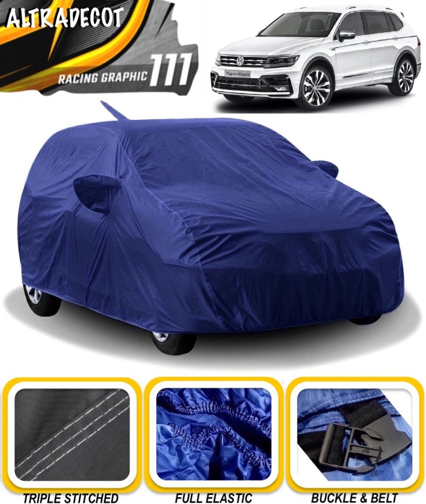 ALTRADECOT Car Cover For Volkswagen Tiguan 2.0 TDI Highline (With Mirror  Pockets) Price in India - Buy ALTRADECOT Car Cover For Volkswagen Tiguan  2.0 TDI Highline (With Mirror Pockets) online at