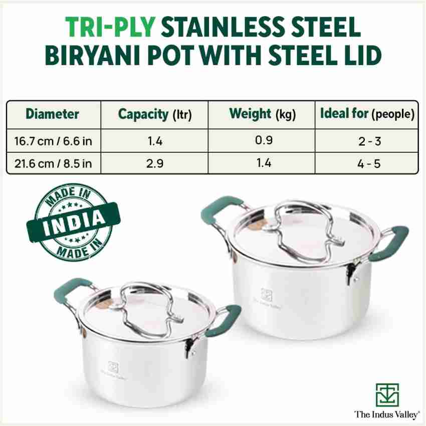 The Indus Valley Triply Stainless Steel Casserole/Biryani Pot