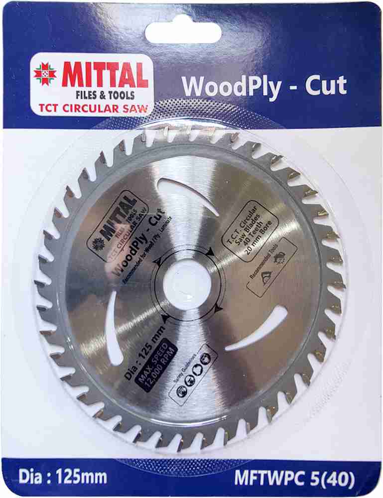 MITTAL 5 125MM 40 Teeth TCT CIRCULAR SAW BLADE FOR WOOD CUTTING PREMIUM QUALITY Best For Wood PLY Wood MDF Solid Wood. Wood Cutter Price in India Buy MITTAL 5 125MM 40 Teeth
