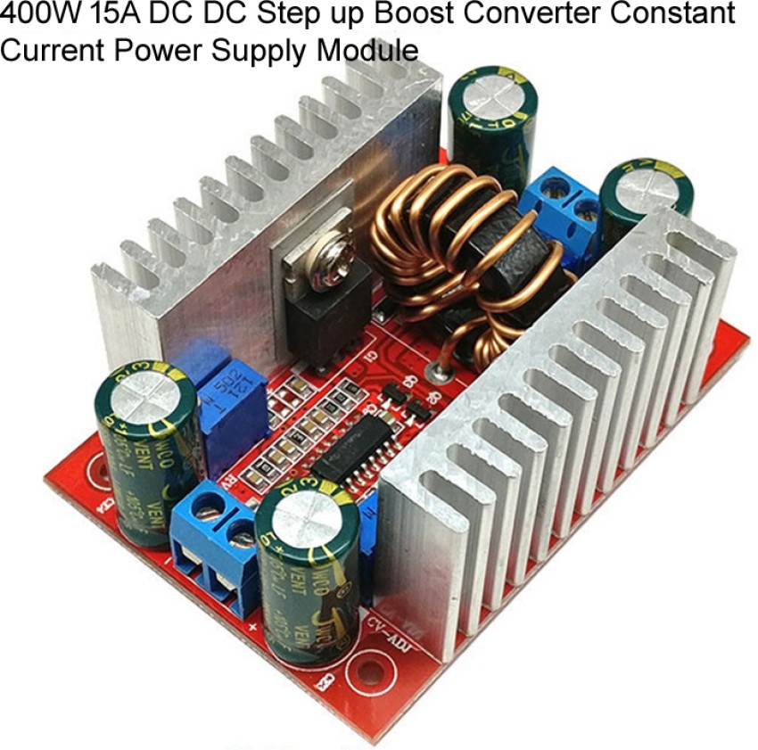 electrolight 400W 15A DC-DC Boost Converter Constant Current Power Supply  Module for LED Driver solar battery charger Step Up Power Transformer  Supply Voltage Regulator Constant Power Heat Sink 8.5V-50V to 10-60V Power