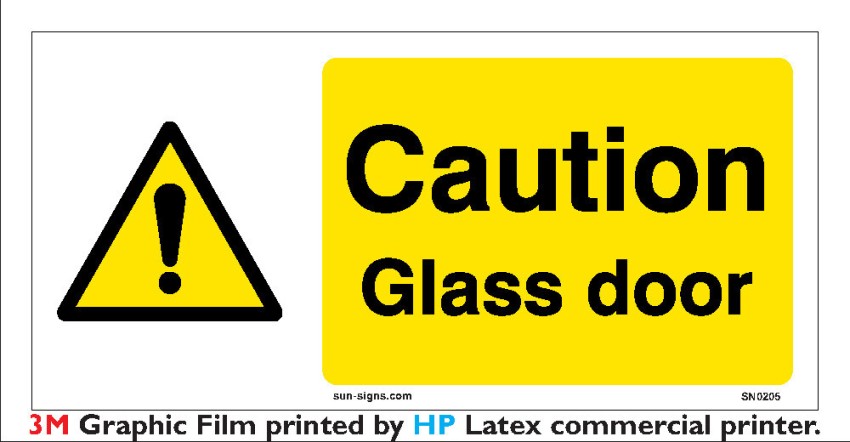 SUNSIGNS Sun Signs Caution Glass Door Signages Size 400X200MM