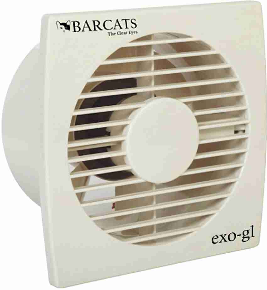 BARCATS EXO GL 6 INCH 150 mm Exhaust Fan Price in India Buy BARCATS EXO GL 6 INCH 150 mm Exhaust Fan online at Flipkart