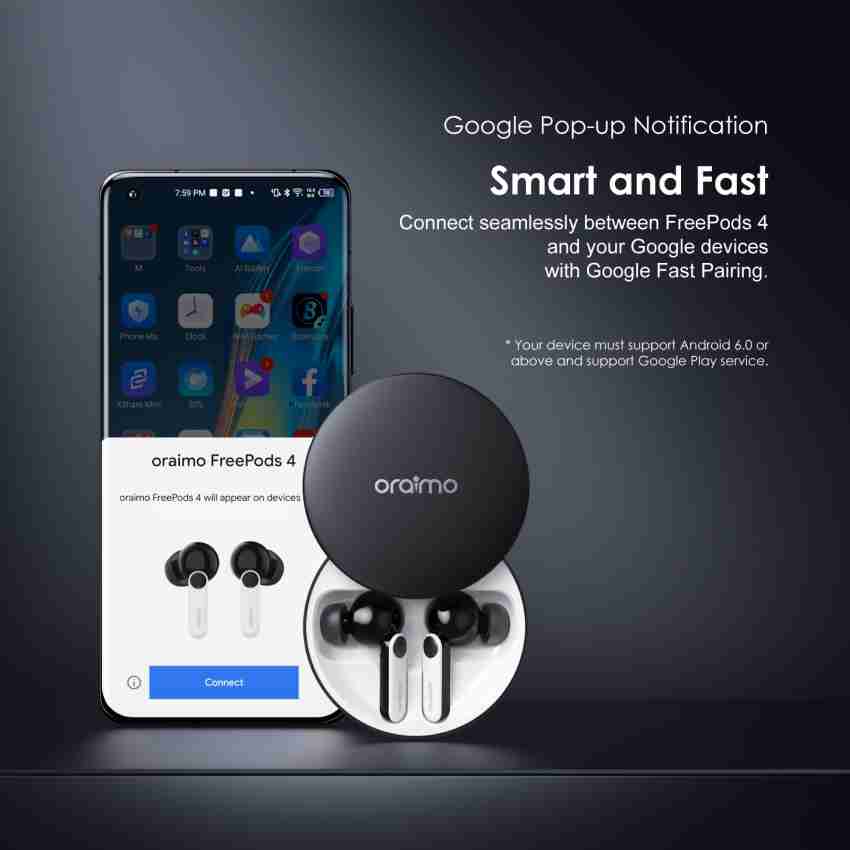 ORAIMO FreePods 4, Custom EQ modes App, 30dB ANC, 4 Mic ENC, 35.5h  playtime, TWS Bluetooth Headset Price in India - Buy ORAIMO FreePods 4,  Custom EQ modes App, 30dB ANC, 4