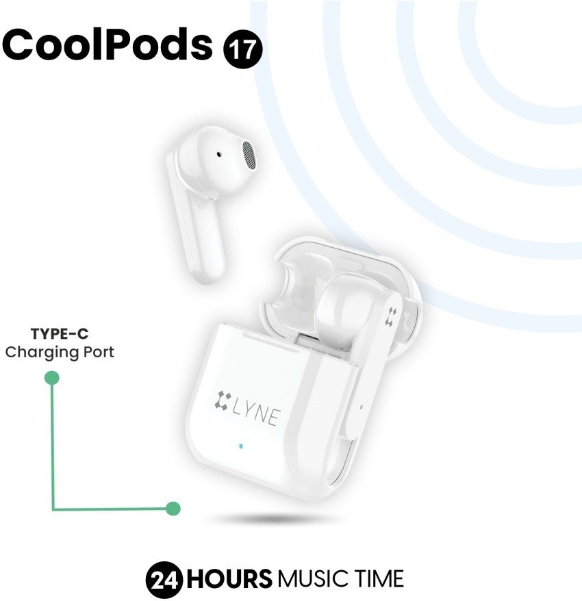 LYNE Coolpods 17 Wireless Earbuds with Quick Auto Pairing Feature