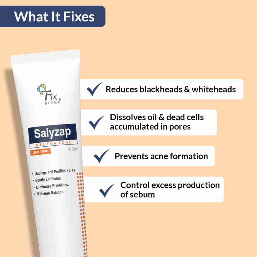 Fixderma Salyzap Day Time Gel For Acne Scars, Pimples, Redness, Suitable  for Oily Skin - Price in India, Buy Fixderma Salyzap Day Time Gel For Acne  Scars, Pimples, Redness, Suitable for Oily