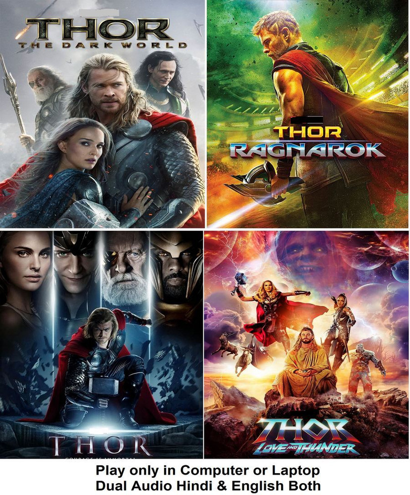 Thor Thor The Dark World Thor Ragnarok Thor Love and Thunder 4 Movies in Hindi English both play only in Computer or Laptop HD Quality without Poster Price