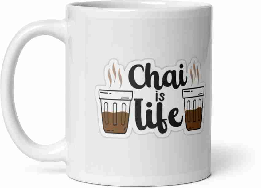 creativemug Chai is life beautiful design for tea lover,ceramic