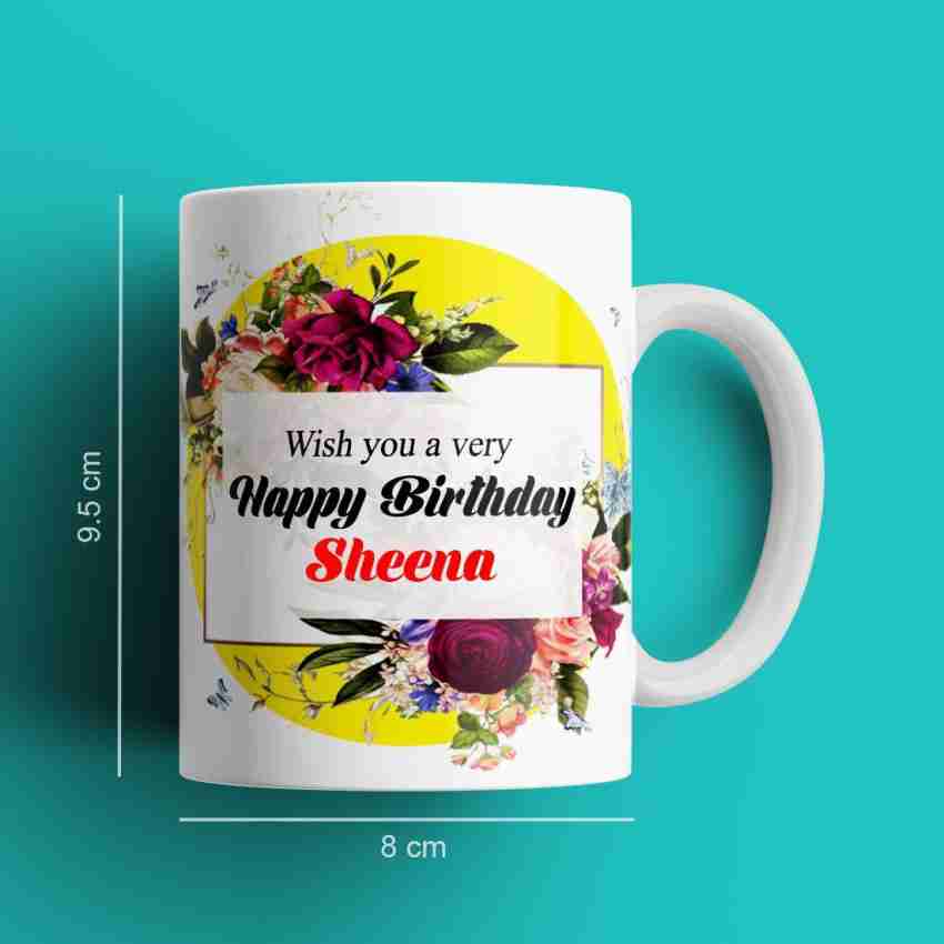  Womens Happy Birthday Sheena First Name Girls Colorful