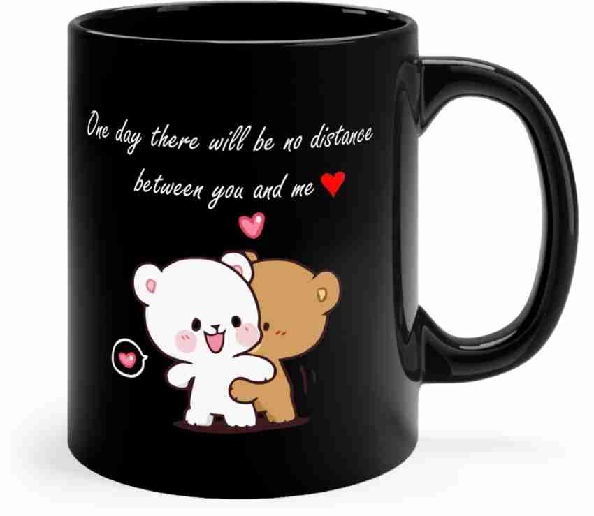 Couples Emotion bubu dudu one day there will be no distance Black Gift For Couples  Ceramic Coffee Mug Price in India - Buy Couples Emotion bubu dudu one day  there will be