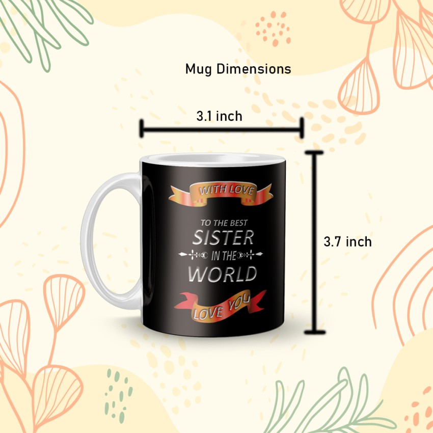 Personalized Sister Mugs - 100+ Custom Mugs for Sisters on Occasions