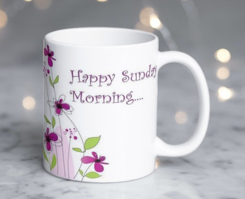 https://rukminim2.flixcart.com/image/850/1000/xif0q/mug/u/w/6/happy-sunday-my-morning-very-happy-ceramic-coffee-mug-330ml-330-original-imaghjeh6pce7qvc.jpeg?q=90