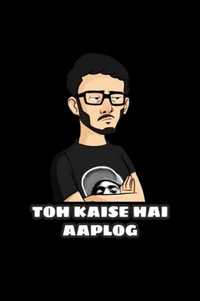 Toh kaise ho aap log
