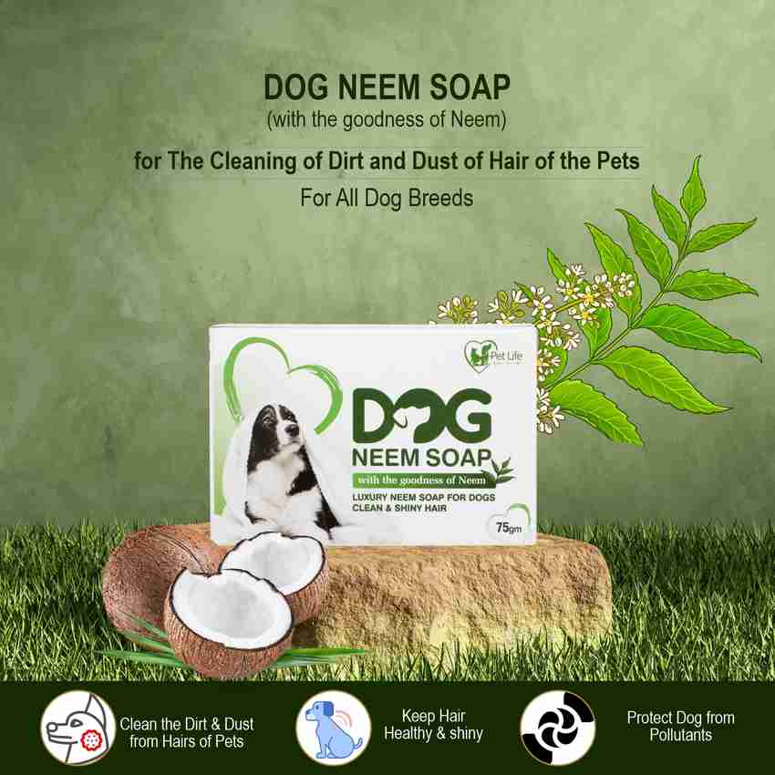 Pet Life Dog Neem Soap For Cleans Dirt Dust For Labrador Retriever Dog Healthy Hair 75 ml Pet Coat Cleanser Price in India Buy Pet Life Dog Neem Soap