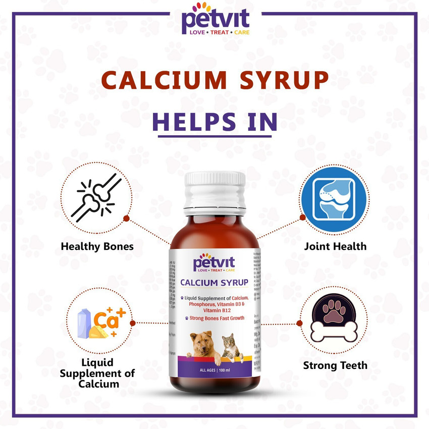 Petvit Calcium Syrup with Calcium Phosphorus Vitamin D3 B12 For Dog Stronger Bones Teeth Growth in Pet For All Age Group 100ml Pet Health Supplements Price in India