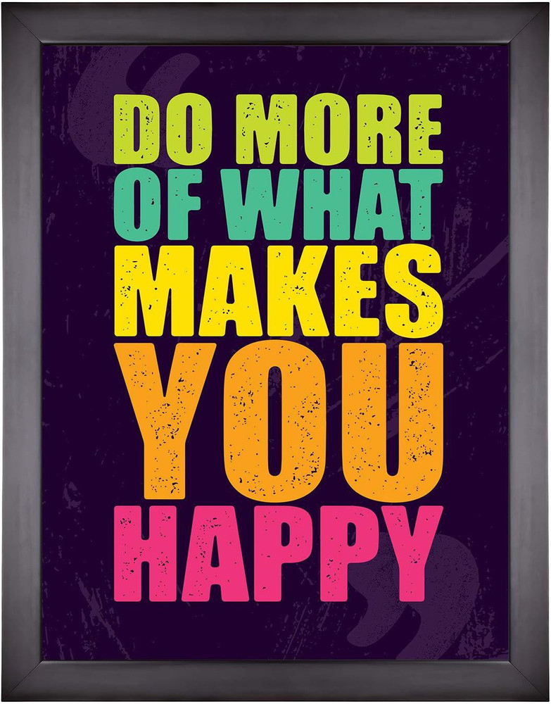 übersetzung Do More Of What Makes You Happy Do More Of What Makes You Happy Print
