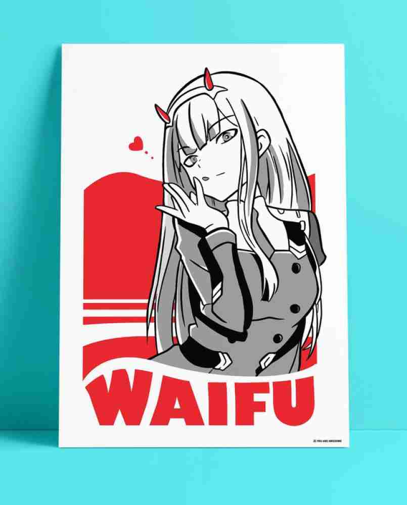 YAA - Waifu : Zero Two New Premium Design Anime Series Poster 01 (12 inch x  18 inch) Paper Print - Animation & Cartoons posters in India - Buy art,  film, design,